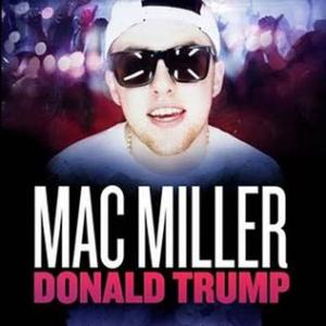 "Donald Trump" by Mac Miller