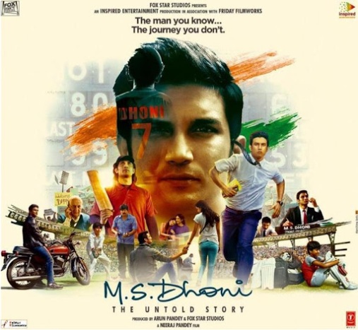 M.S. Dhoni: The Untold Story, with Sushant Singh Rajput playing the titular character